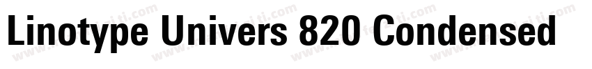 Linotype Univers 820 Condensed Bla字体转换